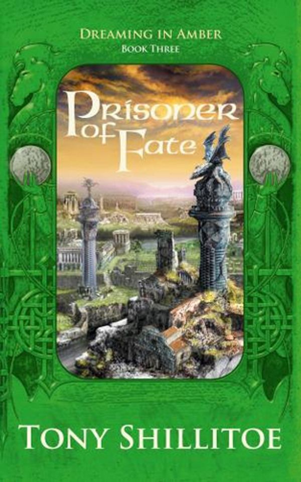 Cover Art for 9780732281731, Prisoner of Fate by Tony Shillitoe