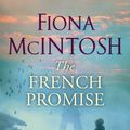 Cover Art for 9780143570530, The French Promise by Fiona McIntosh