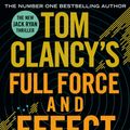 Cover Art for 9781405919289, Tom Clancy's Full Force and Effect by Mark Greaney