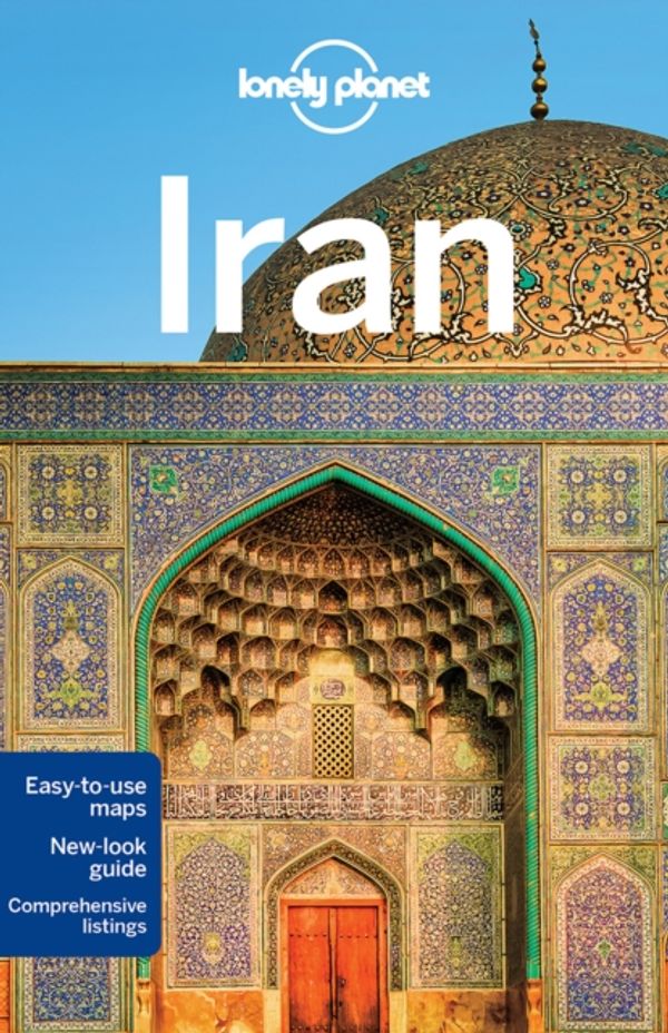 Cover Art for 9781786575418, IranLonely Planet Travel Guide : 7th Edition by Lonely Planet