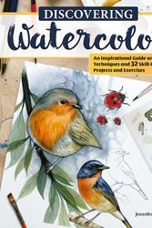 Cover Art for 9781497206526, Complete Guide to Watercolor Techniques: Detailed Step-by-Step Instructions to Paint 32 Beautiful Projects (Design Originals) Exercises and Challenges to Take Your Art Skills to the Next Level by Jennifer Lefevre