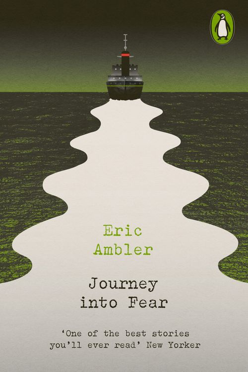 Cover Art for 9780241639177, Journey into Fear by Eric Ambler
