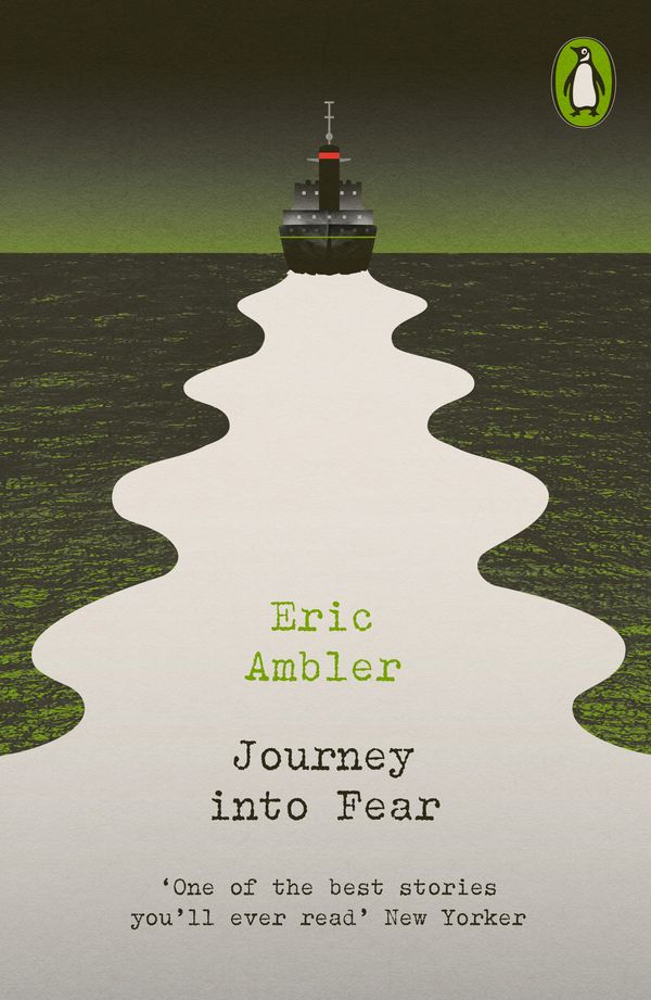 Cover Art for 9780141924649, Journey into Fear by Eric Ambler