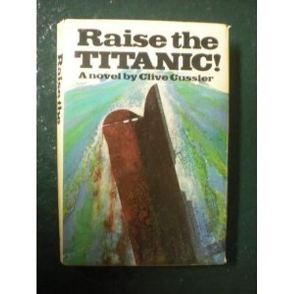 Cover Art for B002NSTBBG, Raise the Titanic by Clive Cussler