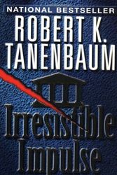 Cover Art for 9780451192615, Irresistable Impulse by Robert Tanenbaum