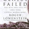 Cover Art for 9780375503177, When Genius Failed: The Rise and Fall of Long-Term Capital Management by Roger Lowenstein