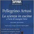 Cover Art for 9788817153270, La scienza in cucina e l'arte di mangiar bene by Pellegrino Artusi