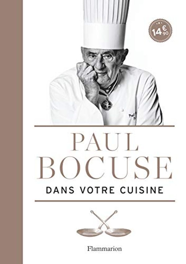 Cover Art for 9782081382602, Paul Bocuse dans votre cuisine by Paul Bocuse, Eric Trochon