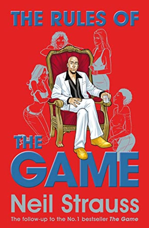 Cover Art for 9781847672513, The Rules of the Game by Neil Strauss