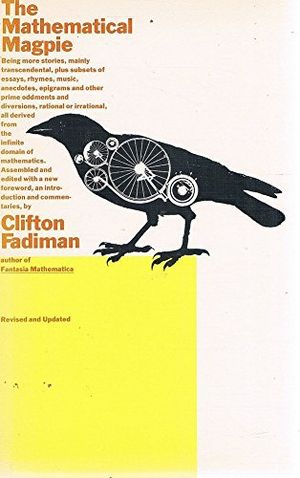 Cover Art for 9780671438074, MATH MAGPIE R P (A Fireside book) by Clifton Fadiman