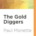 Cover Art for 9781531808662, The Gold Diggers by Paul Monette