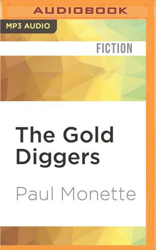 Cover Art for 9781531808662, The Gold Diggers by Paul Monette