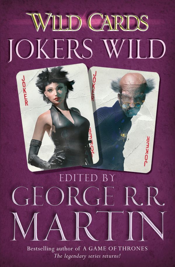 Cover Art for 9780575134157, Wild Cards: Jokers Wild by George R.R. Martin