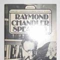 Cover Art for 9780395250174, Raymond Chandler Speaking by Raymond Chandler