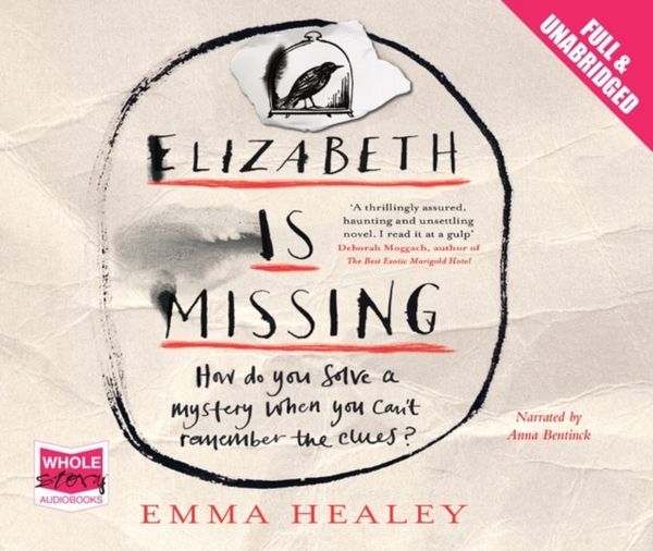 Cover Art for 9781471270024, Elizabeth is Missing by Emma Healey