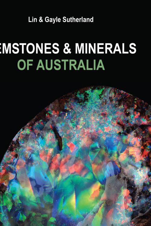 Cover Art for 9781921517297, Gemstones and Minerals of Australia by Lin Lin, Gayle Sutherland