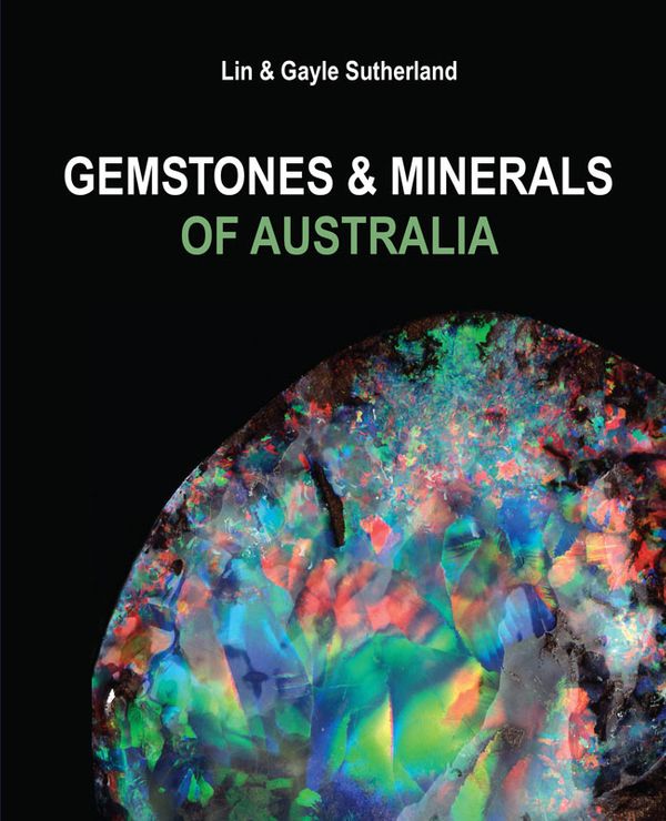 Cover Art for 9781921517297, Gemstones and Minerals of Australia by Lin Lin, Gayle Sutherland