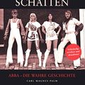 Cover Art for B00887P6A6, ABBA: Licht und Schatten (German Edition) by Carl Magnus Palm