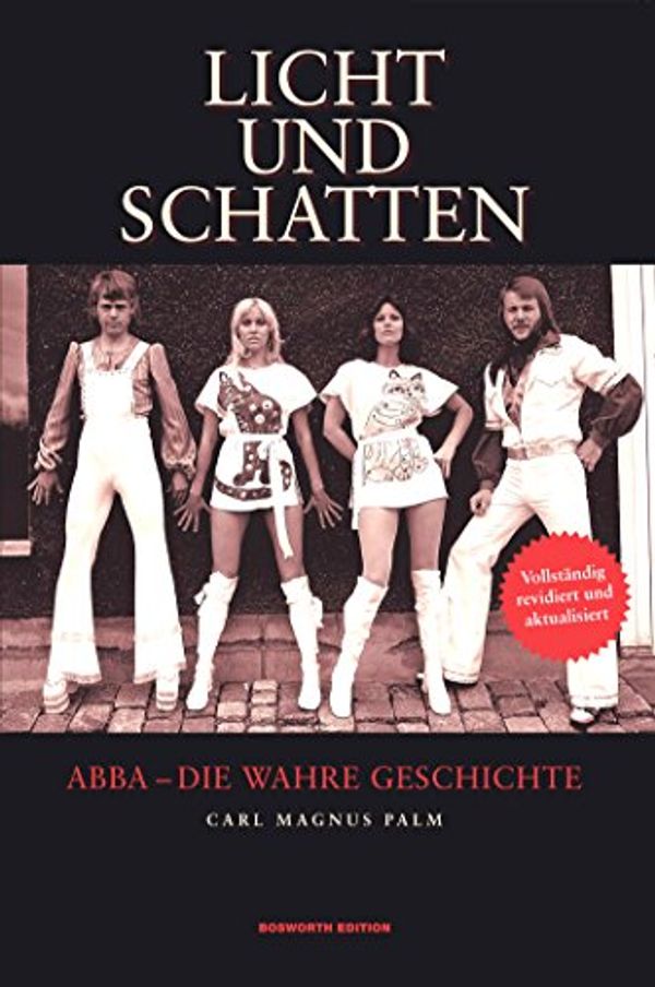 Cover Art for B00887P6A6, ABBA: Licht und Schatten (German Edition) by Carl Magnus Palm