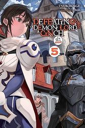 Cover Art for 9781975370251, Defeating the Demon Lord's a Cinch (If You've Got a Ringer), Vol. 5: Volume 5 by Tsukikage