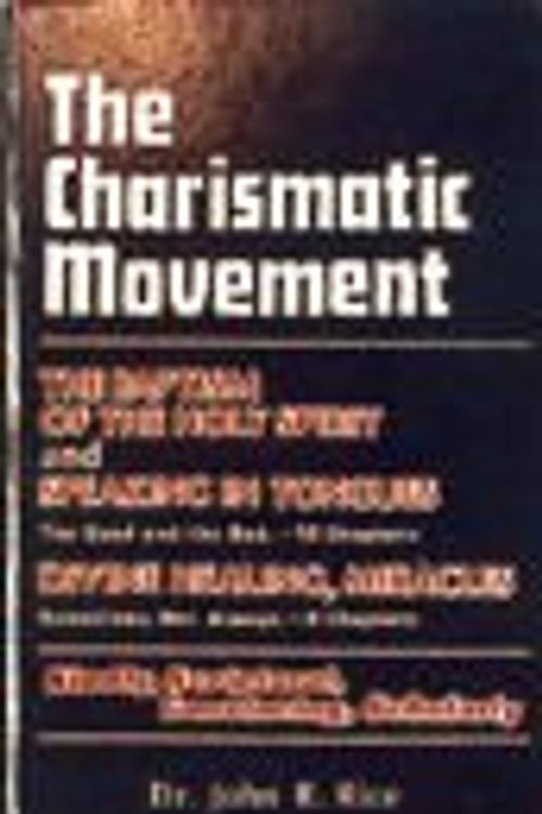 Cover Art for 9780873981019, The Charismatic Movement by John R. Rice