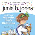 Cover Art for 9780679866954, Junie B. Jones and That Meanie Jim's Birthday by Barbara Park