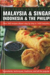 Cover Art for 9780754823308, The Food and Cooking of Malaysia and Singapore, Indonesia and the Phillipines by Ghillie Basan