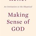 Cover Art for 9780735288744, Making Sense of God by Timothy Keller
