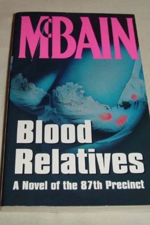 Cover Art for 9780340593356, Blood Relatives by Ed McBain