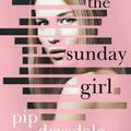 Cover Art for 9781925685824, The Sunday Girl by Pip Drysdale