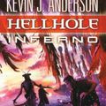 Cover Art for 9781250751331, Hellhole Inferno (The Hellhole Trilogy, 3) by Herbert, Brian, Anderson, Kevin J.