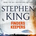 Cover Art for 9781473698970, Finders Keepers by Stephen King