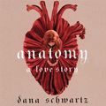 Cover Art for 9781405554732, Anatomy by Dana Schwartz