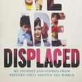 Cover Art for 9780316452120, We Are Displaced: My Journey and Stories from Refugee Girls Around the World by Malala Yousafzai