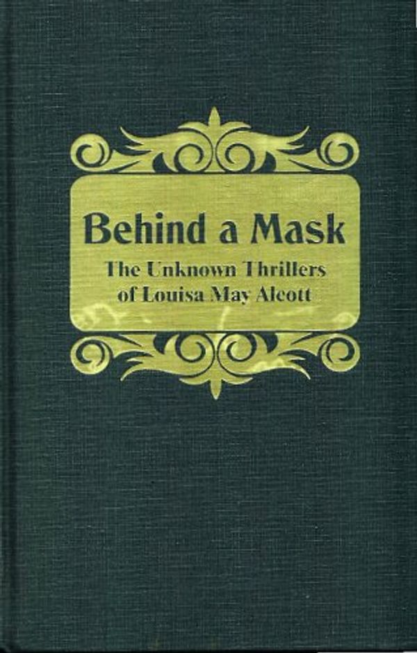 Cover Art for 9780884110965, Behind a Mask by Louisa May Alcott