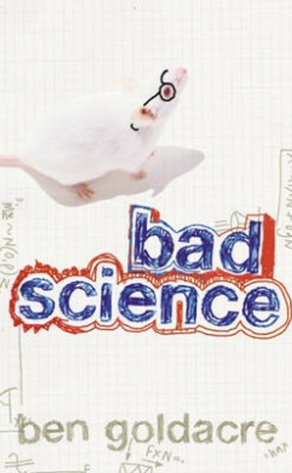 Cover Art for 9780007240197, Bad Science by Ben Goldacre