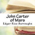 Cover Art for 9781718812376, John Carter of Mars by Edgar Rice Burroughs