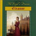 Cover Art for 9780439819886, Eleanor : Crown Jewel of AquÃ­taÃ­ne (The Royal Diaries (A Dear America Book), France, 1136) by Kristiana Gregory