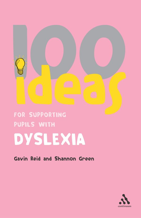 Cover Art for 9781441104571, 100 Ideas for Supporting Pupils with Dyslexia by Unknown