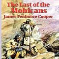 Cover Art for 9781604591248, The Last of the Mohicans by James Fenimore Cooper