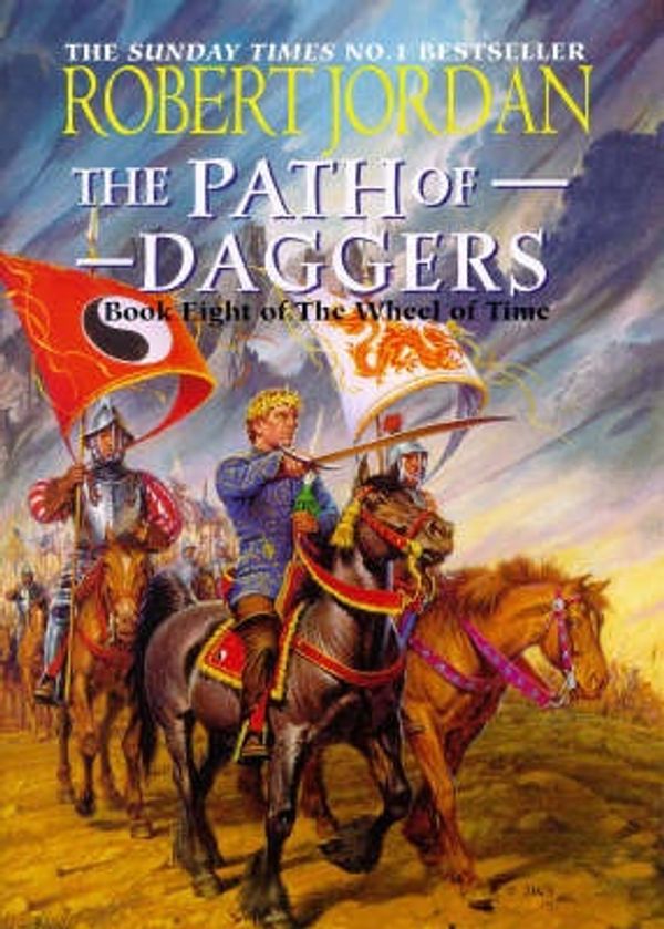 Cover Art for 9781857235548, The Path Of Daggers : " Wheel Of Time " : Book 8 : by Robert Jordan