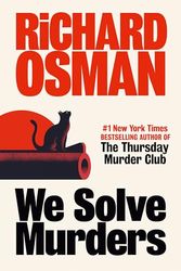 Cover Art for B0CQJHF3HQ, We Solve Murders by Richard Osman