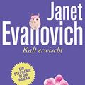 Cover Art for B00UEIL5JI, Kalt erwischt: Roman (Ein Stephanie-Plum-Roman 12) (German Edition) by Janet Evanovich