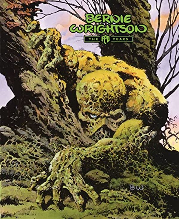 Cover Art for 9781736717011, Bernie Wrightson: The FPG Years by Michael Friedlander