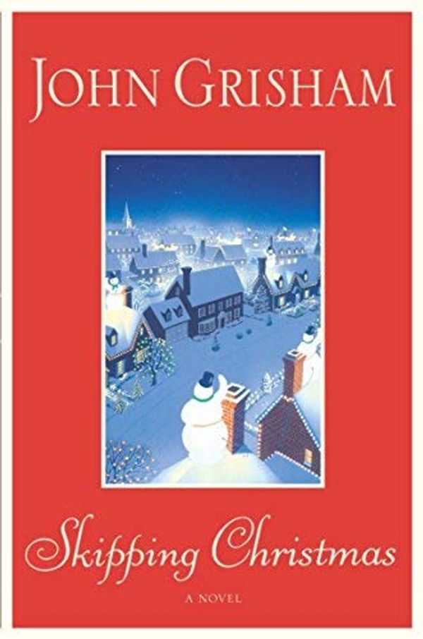 Cover Art for B01FEKAS20, Skipping Christmas by John Grisham (2002-10-28) by John Grisham