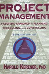 Cover Art for 9780471393429, Project Management: A Systems Approach to Planning, Scheduling, and Controlling, 7th Edition by Ph.D. Kerzner Harold