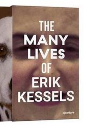 Cover Art for 9781597114165, The Many Lives of Erik Kessels by Erik Kessels