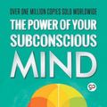 Cover Art for 9789389440928, The Power of Your Subconscious Mind by Joseph Murphy