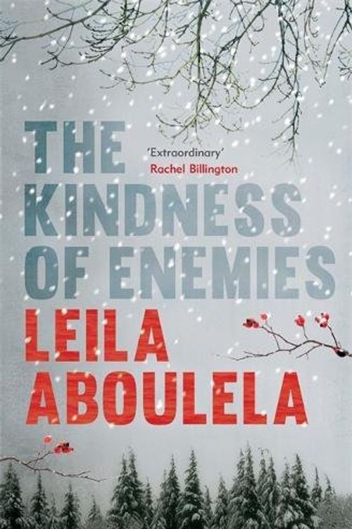 Cover Art for 9781474600095, The Kindness of Enemies by Leila Aboulela