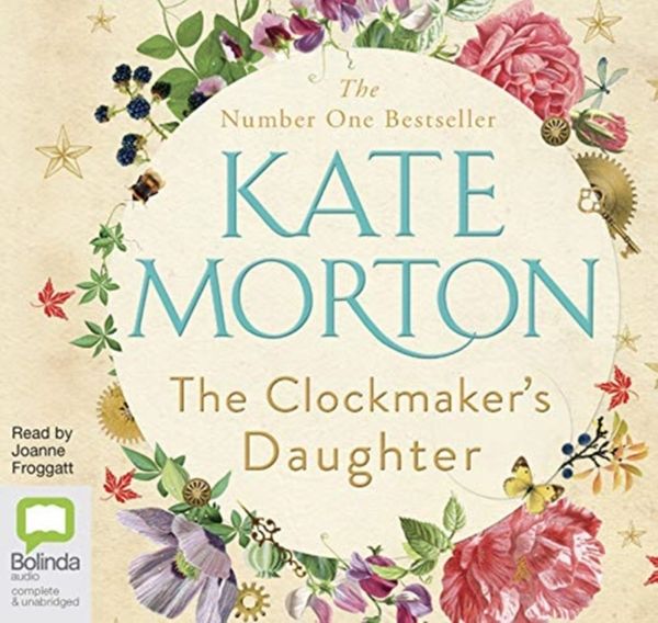 Cover Art for 9781489460073, The Clockmaker's Daughter by Kate Morton